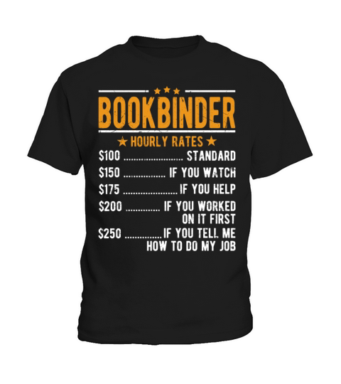 Bookbinder Hourly Rates Kids T-Shirt