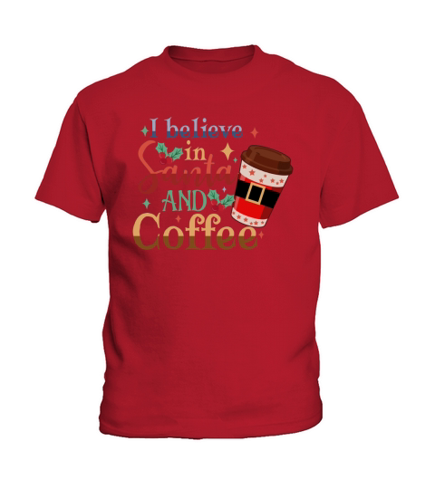 I Believe In Santa And Coffee lovers Retro Christmas Kids T-Shirt