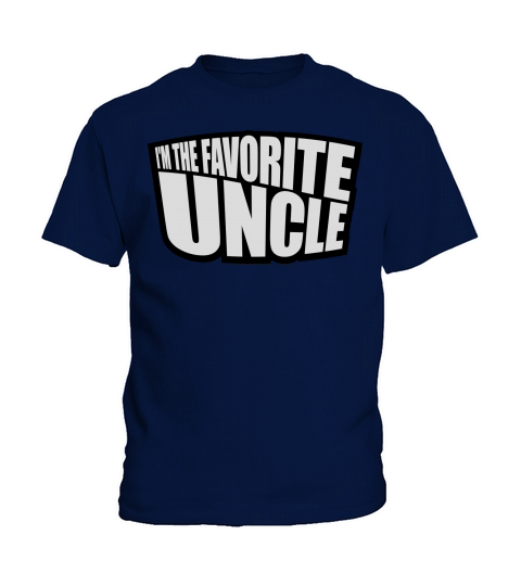 im the favorite uncle Kids T-Shirt