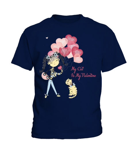 Sorry Girls My Cat Is My Valentine Funny Cat1238 Kids T-Shirt