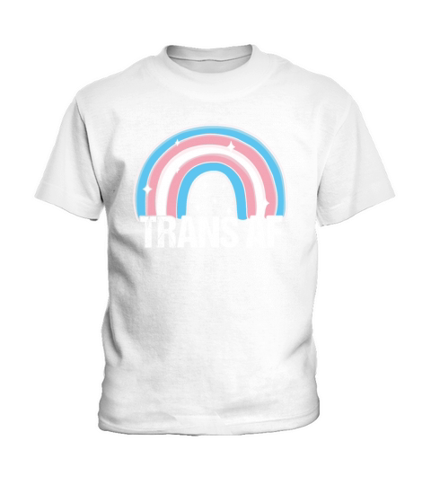 Trans AF Transsexual Transgender Pride Flag Rainbo Kids T-Shirt