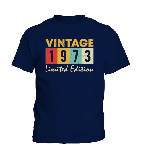 Vintage 1973 Limited Edition 50th Birthday Gift Kids T-Shirt