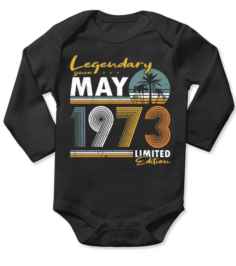 50th birthday legendary since vintage may 1973 Long Sleeve Baby One-Piece