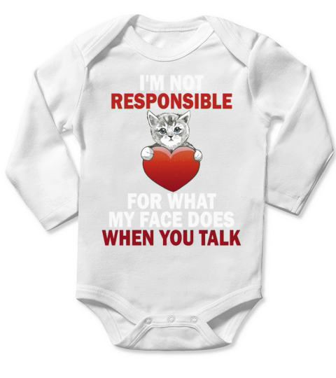 I Am Not Responsible For What My Face Does Long Sleeve Baby One-Piece