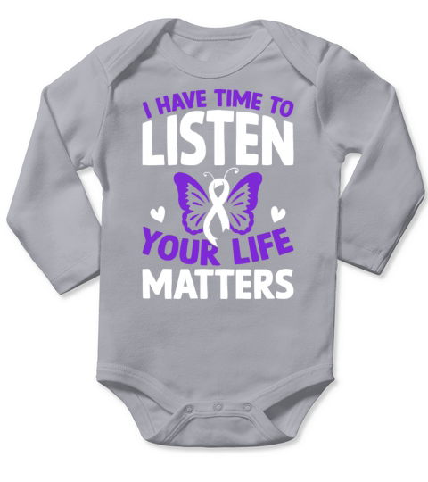I Have Time To Listen Your Life Matters Cute Menta Long Sleeve Baby One-Piece
