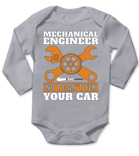 Mechanical Engineer No I Cant Fix Car Mechanic Long Sleeve Baby One-Piece