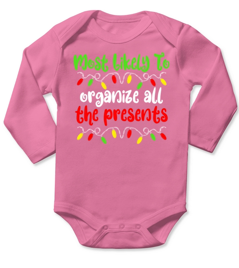 Most Likely To Organize All The Presents Christmas Long Sleeve Baby One-Piece