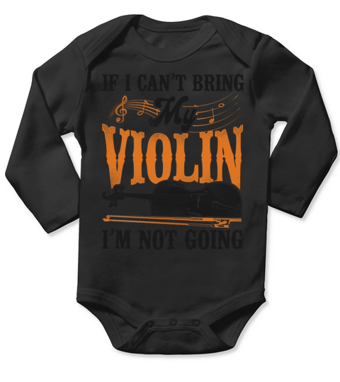 Violin Violinist Vintage If I Long Sleeve Baby One-Piece