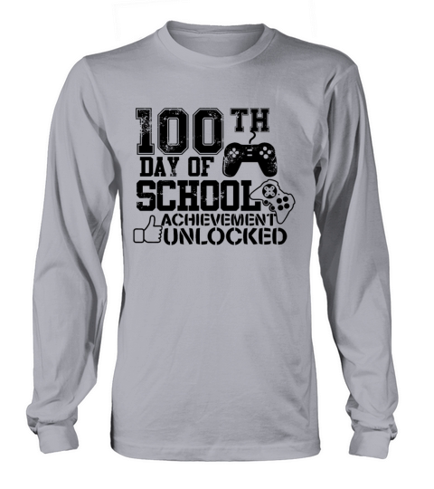 100th Day of School Achievement Unlocked Student 1 Long sleeved Unisex