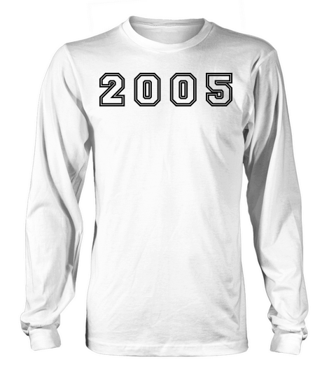 2005 Year Number Long sleeved Unisex