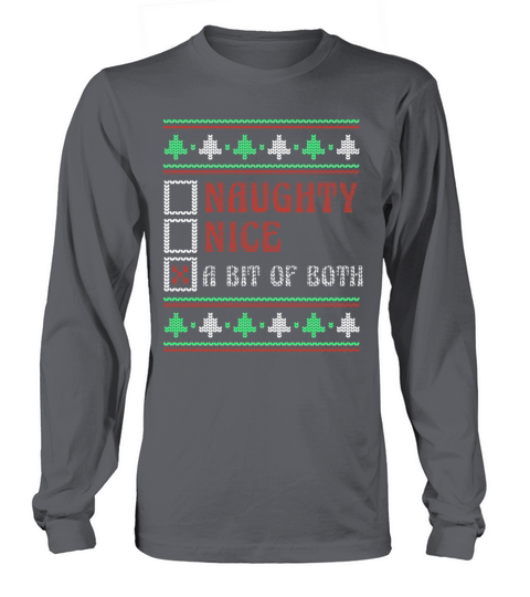 Bit Both Naughty Nice Joke Funny Ugly Christmas Long sleeved Unisex