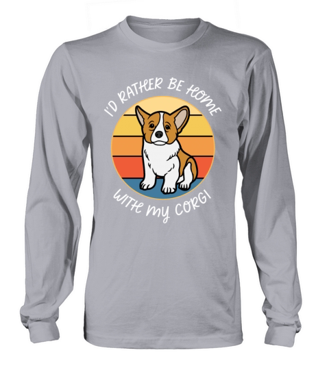 Id Rather Be Home With My Corgi Retro Sunset Long sleeved Unisex