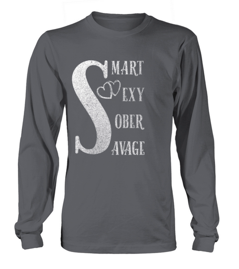 SMART SEXY SOBER SAVAGE Long sleeved Unisex