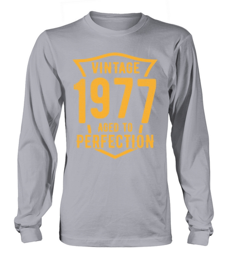 Vintage 1977 Aged To Perfection 46th Birthday Long sleeved Unisex