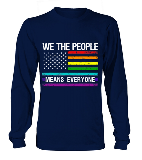 We The People Means Everyone Vintage LGBT Long sleeved Unisex