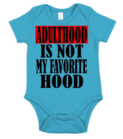 Adulthood Is Not My Favorite Hood Short Sleeve Baby One-Piece