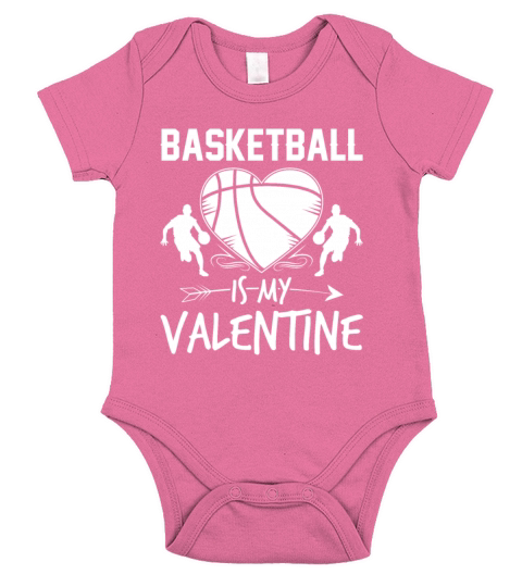 Basketball Is My Valentine Funny Valentines Day Short Sleeve Baby One-Piece