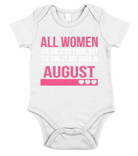 Finest Women Are Born In August Birthday Gift Short Sleeve Baby One-Piece