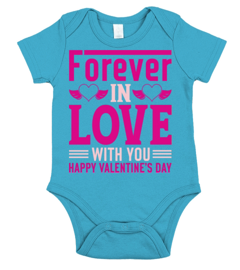 Forever In Love With You Happy Valentine s Day Short Sleeve Baby One-Piece