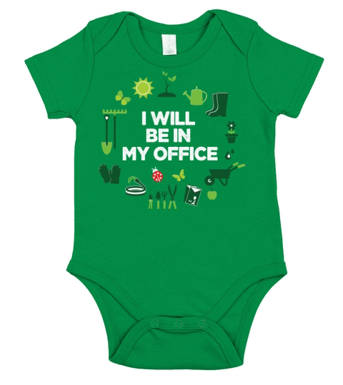 Funny Gardening Design Ill be in My OFFICE Short Sleeve Baby One-Piece