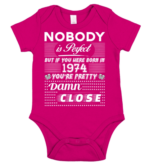 IF YOU WERE BORN IN 1974 Short Sleeve Baby One-Piece