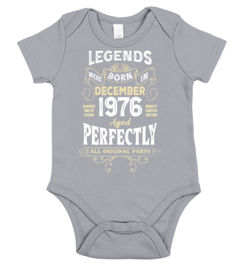 Legends Were Born In December 1976 Birthday Short Sleeve Baby One-Piece