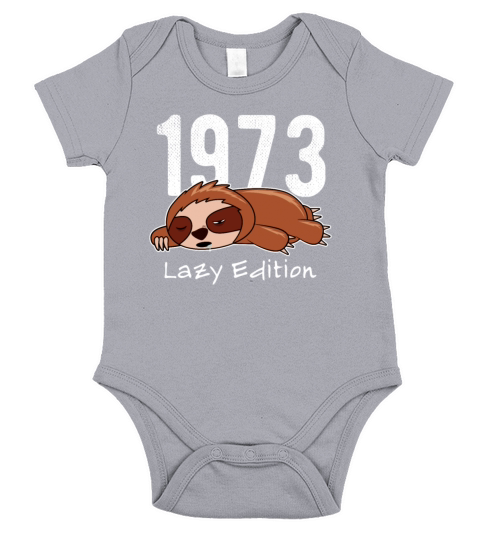 Sloth Vintage 1973 Birthday Lazy Edition Short Sleeve Baby One-Piece