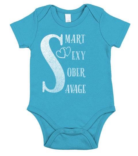 SMART SEXY SOBER SAVAGE Short Sleeve Baby One-Piece