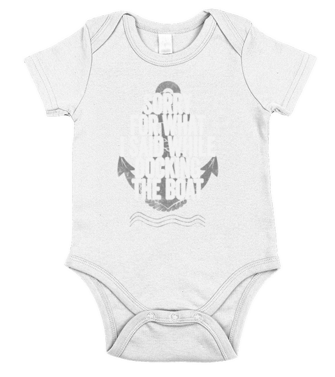 Sorry For What I Said While Docking The Boat Short Sleeve Baby One-Piece