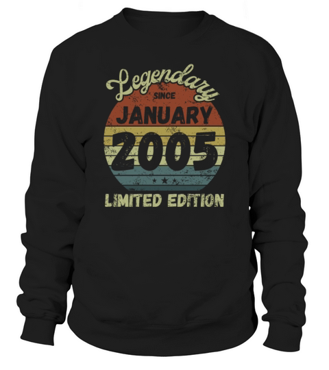 18th Birthday - Legendary since January 2005 Sweatshirt Unisex