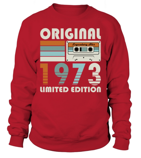 50th birthday vintage 1973 original 1973 Sweatshirt Unisex