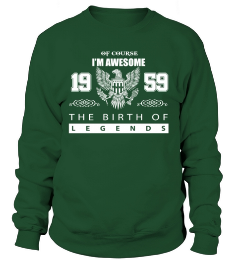 Born in 1959 - The birth of legends Sweatshirt Unisex