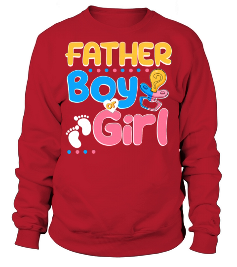 Pink or Blue Father Loves You Best Dad Ever Sweatshirt Unisex