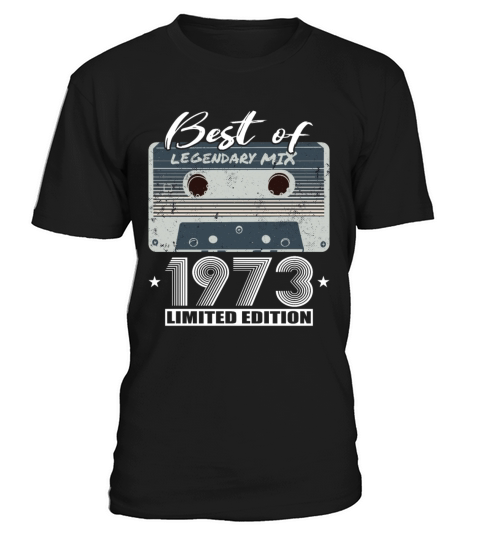 50th birthday vintage 1973 best of 1973 T-Shirt Unisex