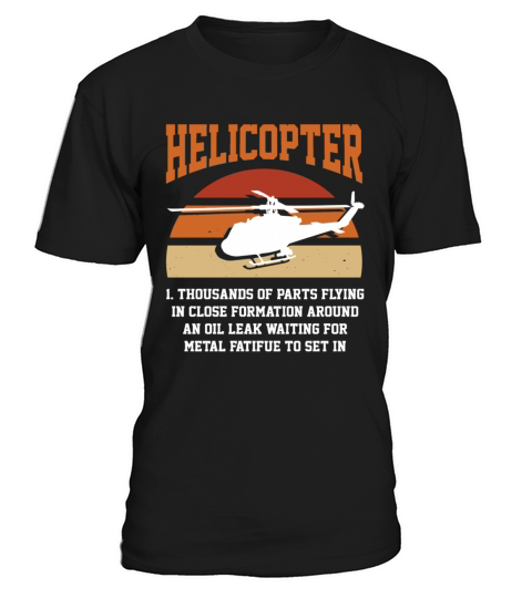 Funny Helicopter Quote Design T-Shirt Unisex