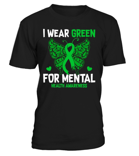 I Wear Green For Mental Health Awareness Month T-Shirt Unisex