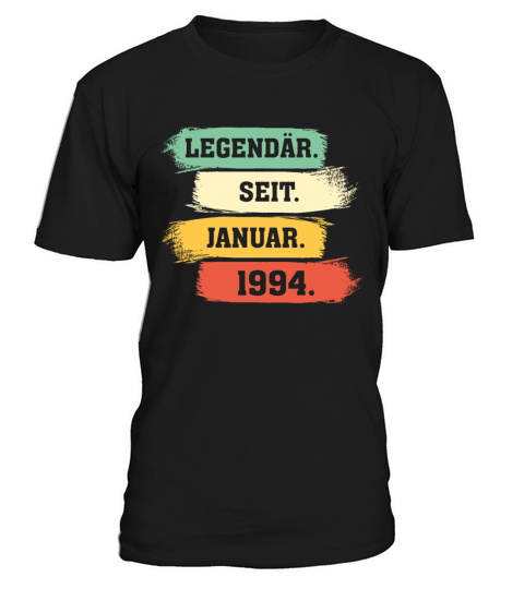 Legend Since January 1994 T-Shirt Unisex
