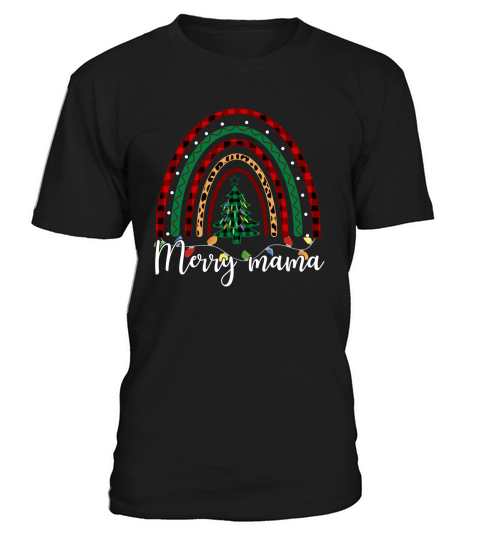 Merry Mama Christmas Rainbow Outfit For Moms Buffalo Plaid Christmas T shirt Design T-Shirt Unisex
