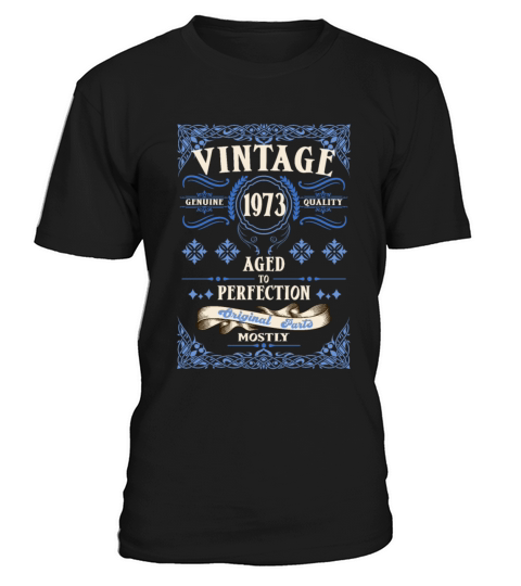 Vintage Birthday Aged to Perfection - 1973 T-Shirt Unisex