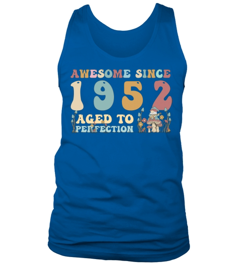 Awesome since 1952 - 71st Birthday - 2023 Groovy Tank Top Unisex