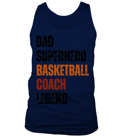 basketball coach legend dad superhero vintage text Tank Top Unisex