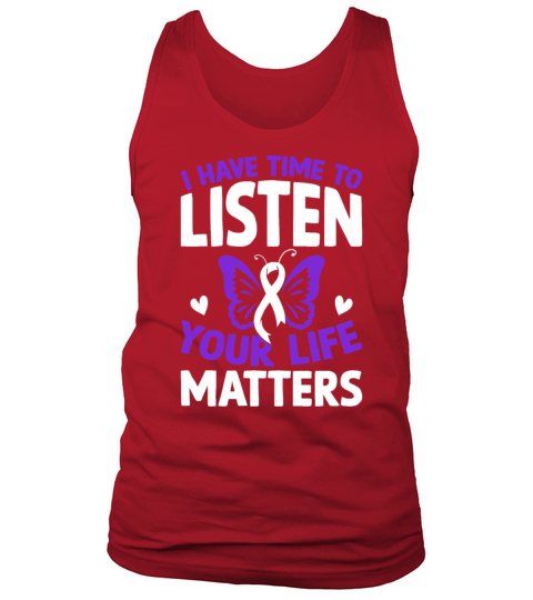 I Have Time To Listen Your Life Matters Cute Menta Tank Top Unisex