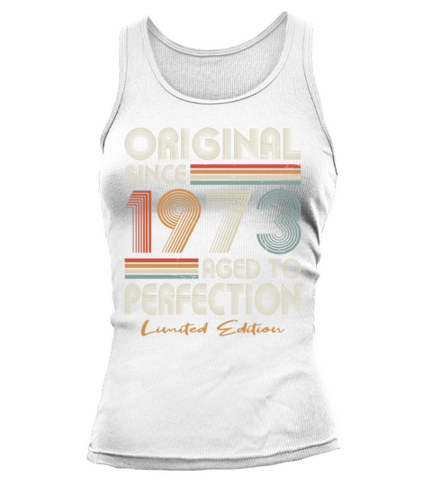 50th birthday vintage 1973 original since 1973 Tank top Woman