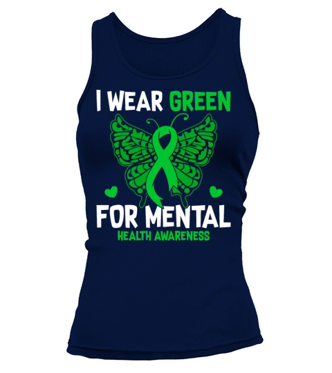 I Wear Green For Mental Health Awareness Month Tank top Woman
