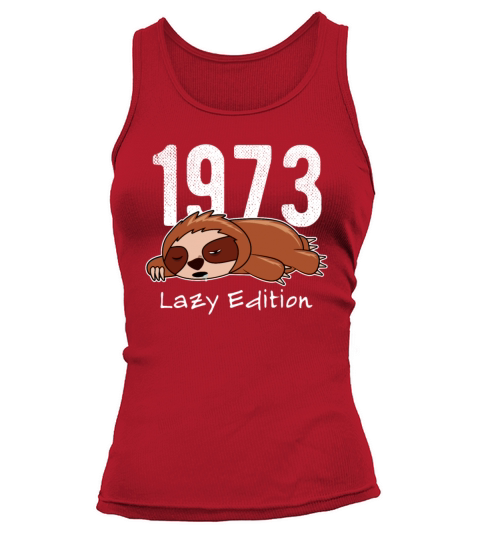 Sloth Vintage 1973 Birthday Lazy Edition Tank top Woman