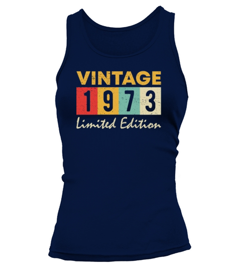 Vintage 1973 Limited Edition 50th Birthday Gift Tank top Woman