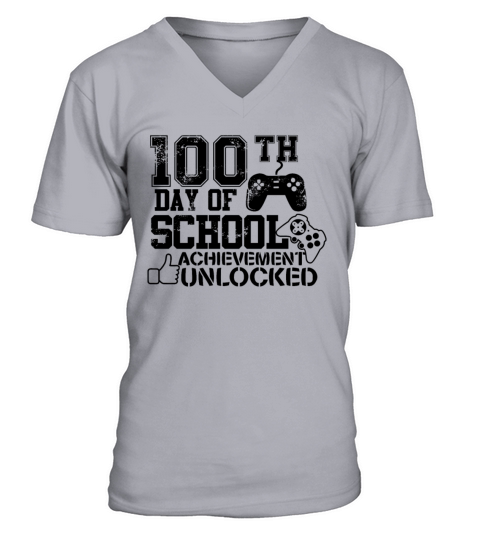 100th Day of School Achievement Unlocked Student 1 V-Neck T-shirt
