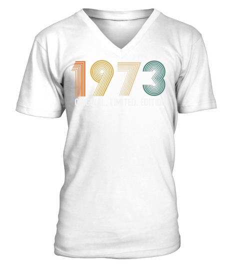 1973 Vintage Birthday since in 1973 V-Neck T-shirt