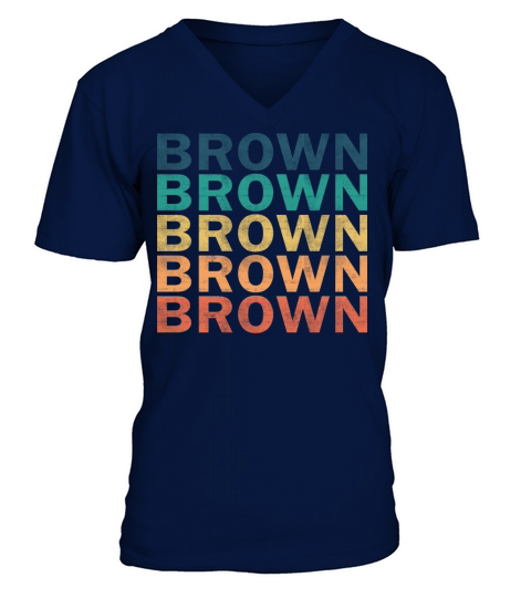 Brown Name T Shirt - Brown Vintage Retro Name Gift V-Neck T-shirt