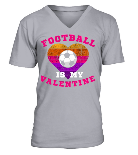 funny football is my valentine213 V-Neck T-shirt